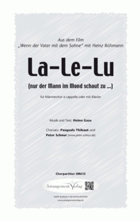 T. und Heino Gaze La-Le-Lu (vierstimmig) fr TTBB und Klavier Singpartitur