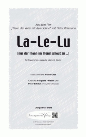 T. und Heino Gaze La-Le-Lu fr SSA und Klavier Singpartitur