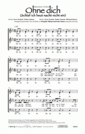 Strobel, Kunze, Zauner Ohne Dich (vierstimmig) fr SATB und Klavier Singpartitur