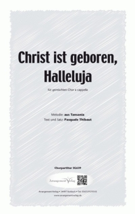 Christ ist geboren, Halleluja (vierstimmig) fr SATB Singpartitur