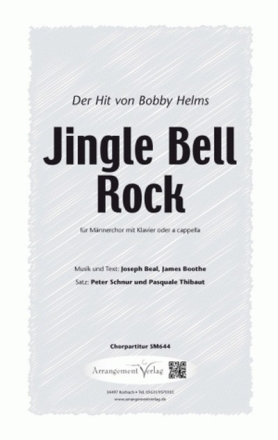 J. Beal, James Boothe Jingle Bell Rock (vierstimmig) fr TTBB und Klavier Singpartitur