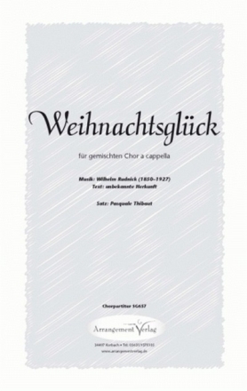 Wilhelm Rudnick Weihnachtsglck (vierstimmig) fr SATB Singpartitur