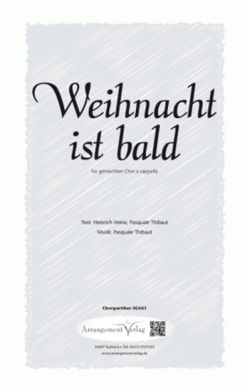 H. Heine und P. Thibaut, P. Thibaut Weihnacht ist bald (vierstimmig) fr SATB Singpartitur