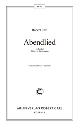 Volksweise, G. Kinkel Abendlied (vierstimmig) fr SATB Singpartitur