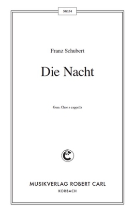 Franz Schubert Die Nacht ( Wie schn bist du) (vierstimmig) fr SATB Singpartitur