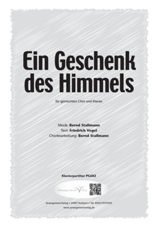 Bernd Stallmann, Friedrich Vogel Ein Geschenk des Himmels fr SSA und Klavier Singpartitur