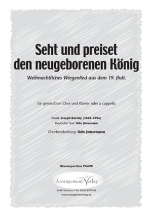 J. Barnby, T. und  Seht und preiset den neugeborenen Knig (vierstim fr SATB und Klavier Singpartitur