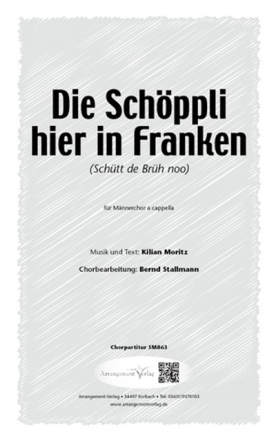 Kilian Moritz Die Schppli hier in Franken (vierstimmig) fr SATB a cappella Singpartitur