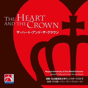 The Heart and the Crown Concert Band/Harmonie CD