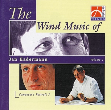 The Wind Music of Jan Hadermann Vol. 1 Concert Band/Harmonie CD