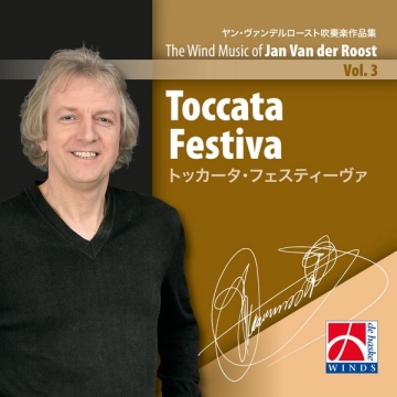 Jan Van der Roost Toccata Festiva Concert Band CD