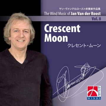 Jan Van der Roost Crescent Moon Concert Band/Harmonie CD