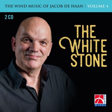 Jacob de Haan The White Stone Concert Band/Harmonie 2 CDs