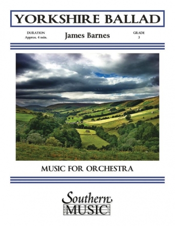 James Barnes Yorkshire Ballad Orchestra Partitur + Stimmen