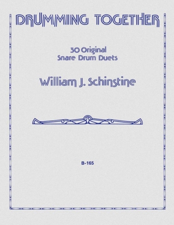 William J. Schinstine Drumming Together (Thirty 30 Original Duets) 2 Snare Drums Buch