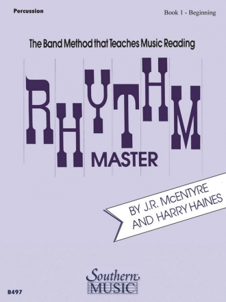 Harry Haines_J.R. McEntyre Rhythm Master, Beginning Bk. 1 Concert Band Stimme