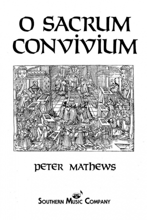 Peter Mathews O Sacrum Convivium SATB Chorpartitur