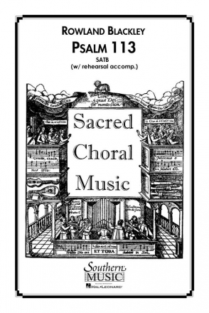 Rowland Blackley Psalm 113 SATB Chorpartitur