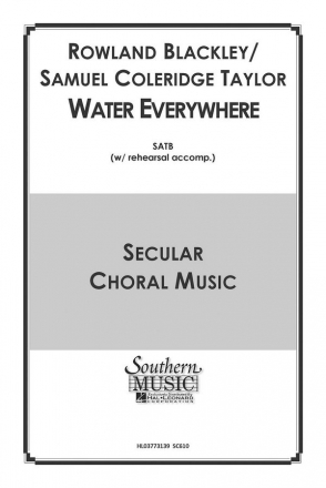 Rowland Blackley Water Everywhere SATB Chorpartitur