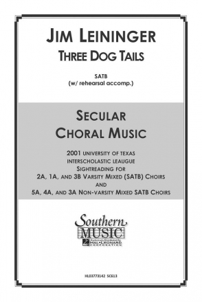 Jim Leininger Three Dog Tails SATB Chorpartitur