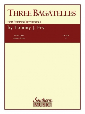 Tommy J. Fry Three Bagatelles Streichorchester Partitur + Stimmen