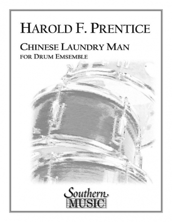 Harold F. Prentice Chinese Laundry Man Percussionensemble Partitur