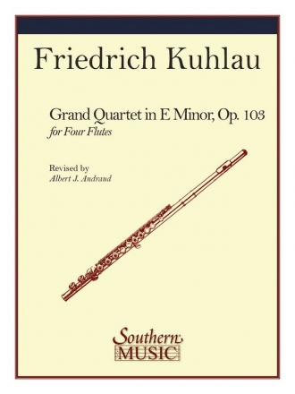 Friedrich Kuhlau Grand Quartet, Op 103 Fltenquartett Partitur