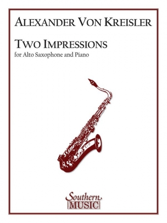 Alexander von Kreisler Two (2) Impressions Alto Saxophone Buch