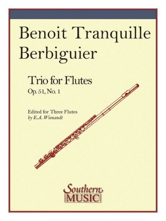 Benoit Tranquille Berbiguier Trio No 1 Op 51 3 Flutes Partitur