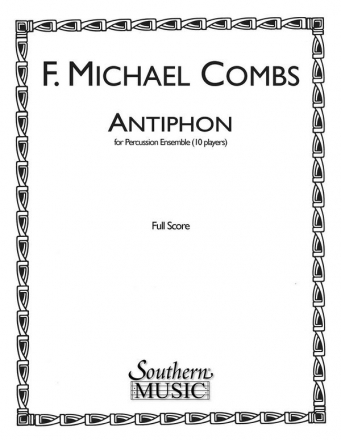 Michael Combs Antiphon Percussionensemble Partitur + Stimmen