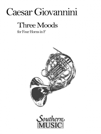 Cesar Giovannini Three (3) Moods Horn Quartet Partitur