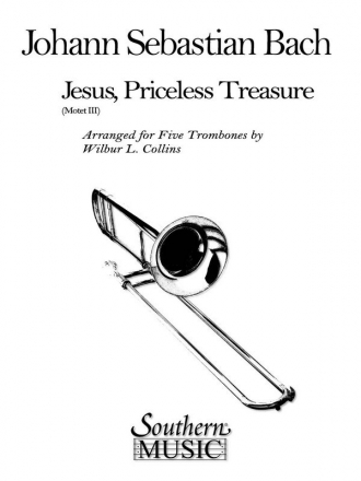 Johann Sebastian Bach Jesus, Priceless Treasure Trombone Quintet Partitur