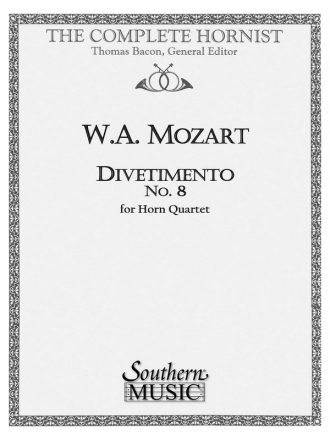 Wolfgang Amadeus Mozart Divertimento No. 8 Horn Quartet Partitur