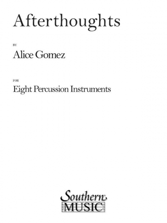 Alice Gomez Afterthoughts Percussionensemble Partitur