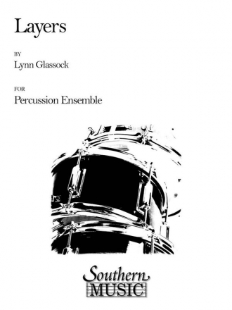 Lynn Glassock Layers Percussionensemble Partitur