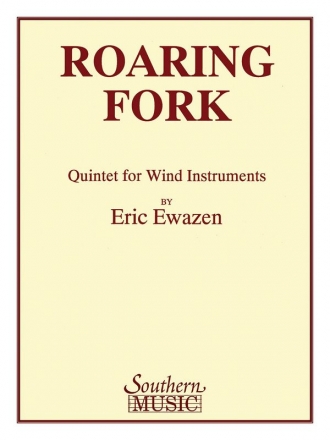 Eric Ewazen Roaring Fork Quintet Woodwind Quintet Partitur