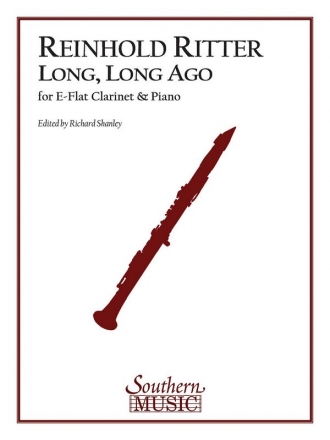 Reinhold Ritter Long, Long AgoOp. 12 Alto Clarinet Buch