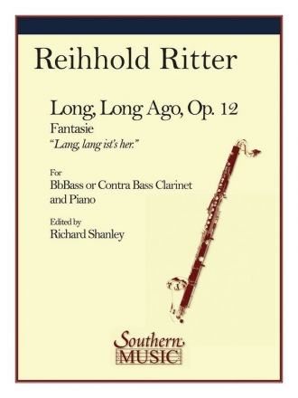 Reinhold Ritter Long, Long AgoOp 12 Bass Clarinet Buch