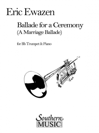 Eric Ewazen Ballade For A Ceremony Trumpet Buch