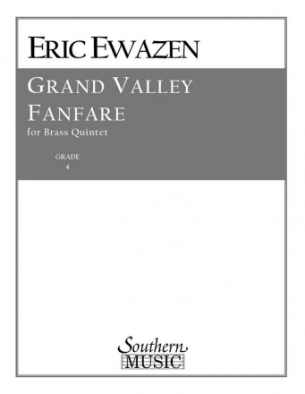 Eric Ewazen Grand Valley Fanfare Blechblserquintett Partitur + Stimmen