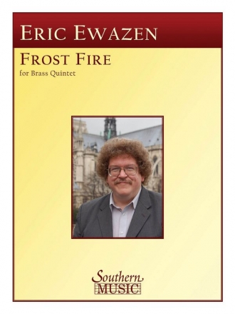 Eric Ewazen Frost Fire (Frostfire) Blechblserquintett Partitur + Stimmen