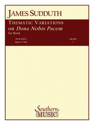 James Sudduth Thematic Variations On Dona Nobis Pacem Concert Band Partitur + Stimmen