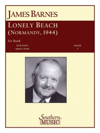 James Barnes Lonely Beach Normandy 1944 Concert Band Partitur + Stimmen