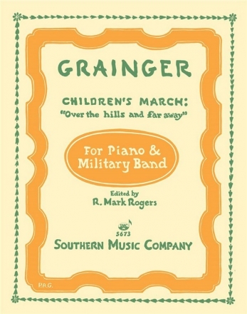 Percy Aldridge Grainger Children'S March - Over The Hills And Far Aw Concert Band Partitur