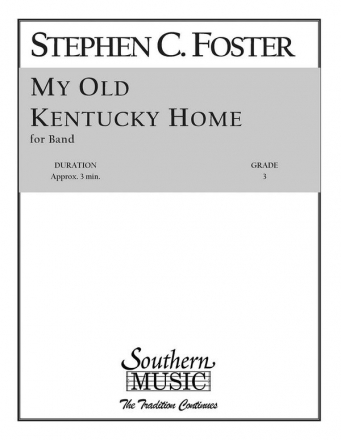 Stephen Foster My Old Kentucky Home Concert Band Partitur + Stimmen