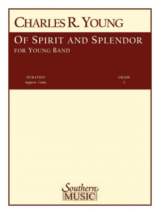 Charles Rochester Young Of Spirit And Splendor Concert Band Partitur + Stimmen