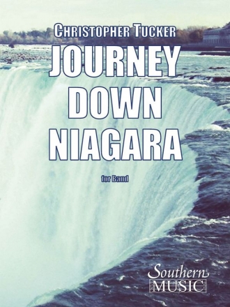 Christopher Tucker Journey Down Niagara Concert Band Partitur