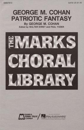 George M. Cohan George M. Cohan Patriotic Fantasy Medley SATB Chorpartitur