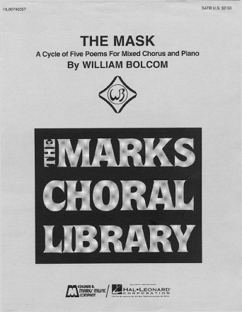 William Bolcom The Mask - A Cycle of Five Poems Collection SATB Chorpartitur