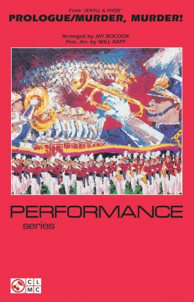 Frank Wildhorn_Leslie Bricusse Prologue/Murder, Murder! Marching Band Partitur + Stimmen